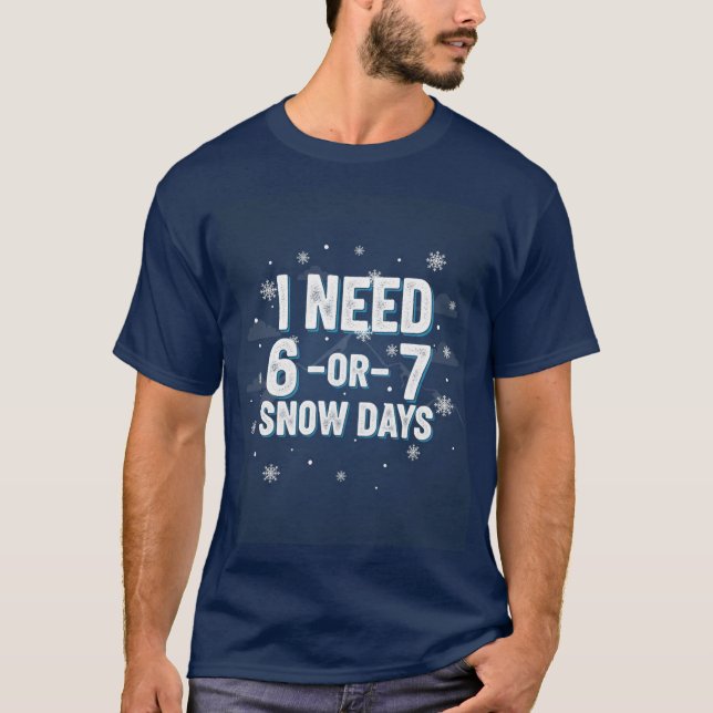 Bold Snow Day Wish T-Shirt - Minimalist Winter Tex (Frente)