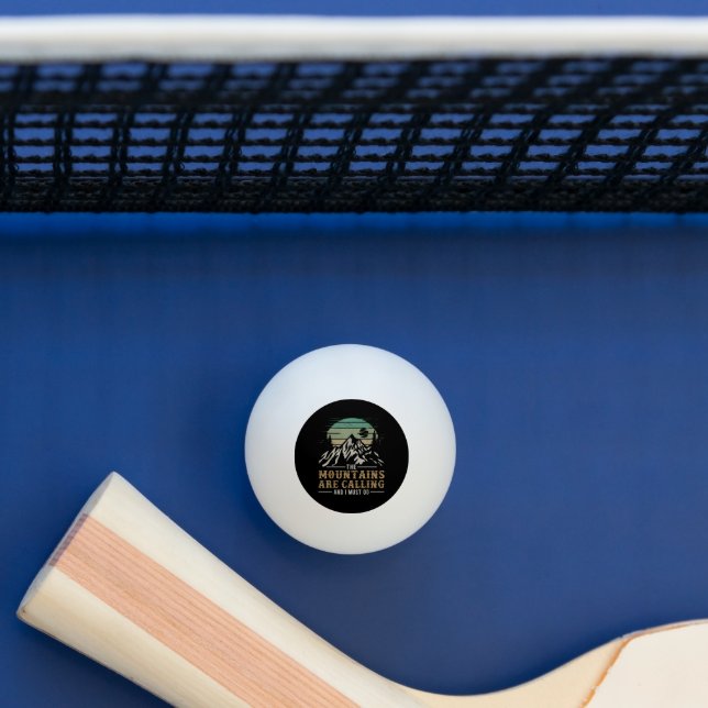 Bolinha De Ping Pong As Montanhas Estão Chamando E Eu Devo Ir (Mesa)