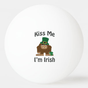 Bolinha De Ping Pong Beije-me que eu sou irlandês bigfoot