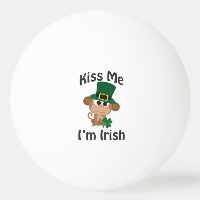 Bolinha De Ping Pong Beije-me, sou irlandês! Macaco (Frente)