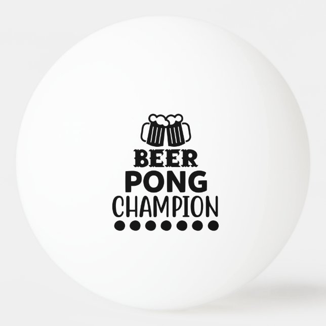 Bolinha De Ping Pong Campeão de Beer Pong Texto Divertido (Frente)
