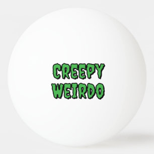 Bolinha De Ping Pong Creepy Weirdo
