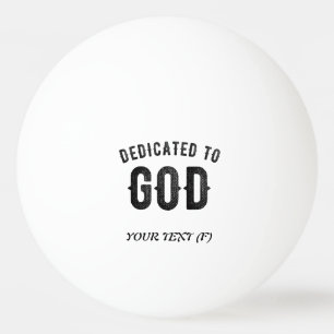 BOLINHA DE PING PONG DEDICADO A DEUS TEXTO NEGRO PERSONALIZÁVEL LEGAL