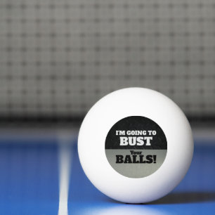 Bolinha De Ping Pong Engraçado Smack o busto da conversa seu jogo de