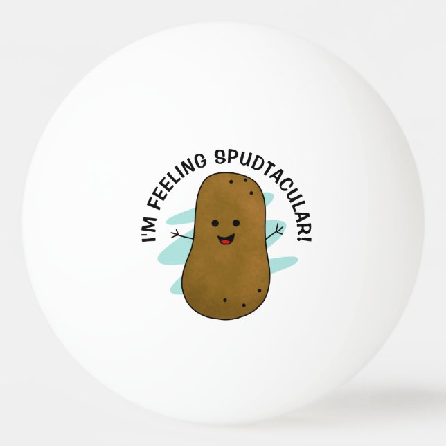 Bolinha De Ping Pong Estou me Sentindo Espetacular Batata  (Frente)