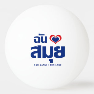 Bolinha De Ping Pong Eu Amo Koh Samui ❤ Tailândia