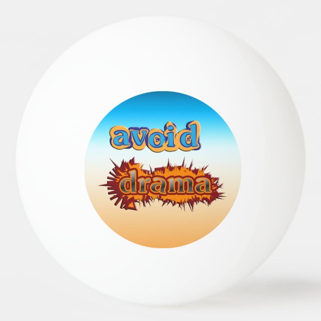 Bolinha De Ping Pong Evitar o Drama (Frente)
