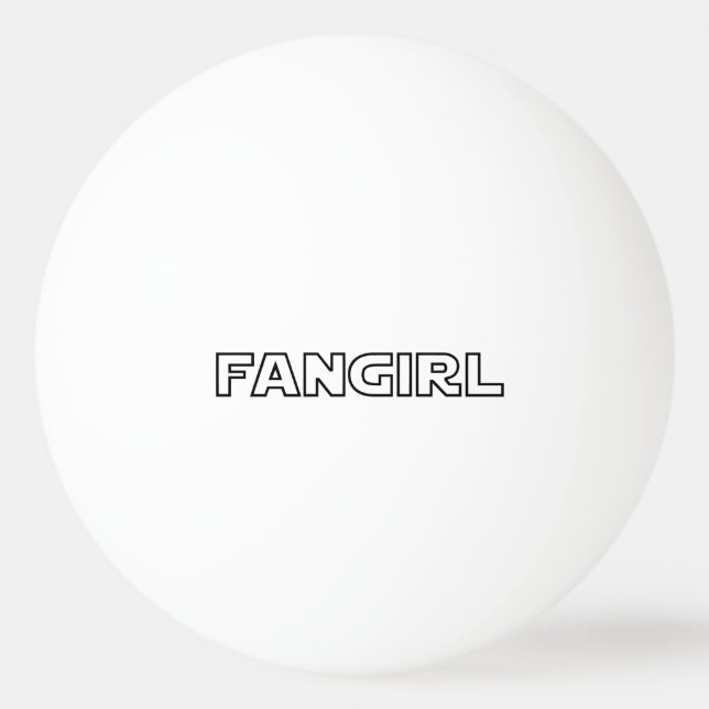 BOLINHA DE PING PONG FANGIRL (Frente)