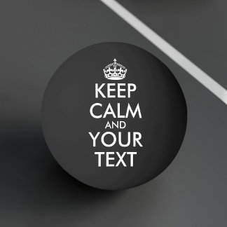 Bolinha De Ping Pong Fique calma e continue - Crie o seu