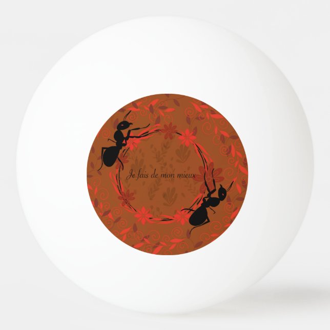 Bolinha De Ping Pong fourmi, afirmação positiva, frase inspirante (Frente)