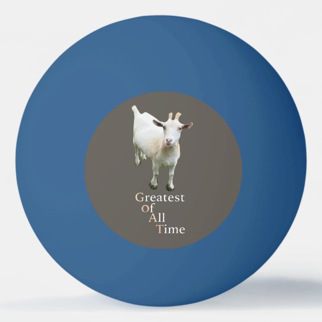 Bolinha De Ping Pong Greatest of all time Goat (Frente)