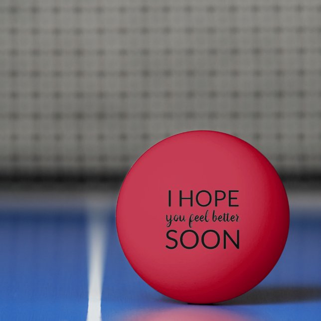 Bolinha De Ping Pong #IHopeYouFeelBetterSoonPingPongBall (Líquido)