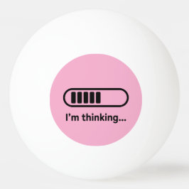 Bolinha De Ping Pong I'm Thinking... Loading Progress Bar Pink Minimali