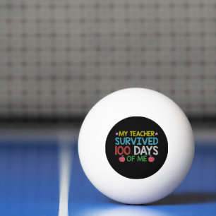 Bolinha De Ping Pong Minha Professora Sobreviveu ao 100º Dia da Minha E