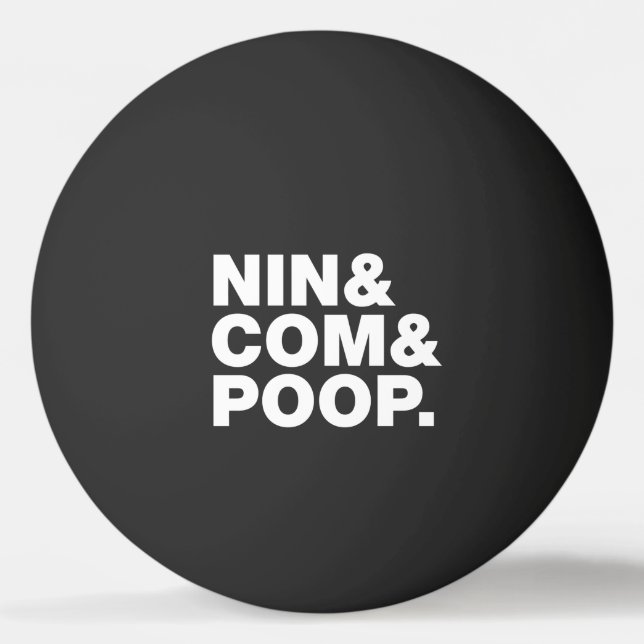 BOLINHA DE PING PONG NIN & COM & POOP. PING PONG BALL (Frente)
