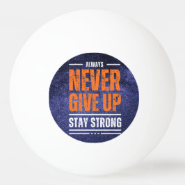 Bolinha De Ping Pong Nunca Desistir: Edição Cósmica