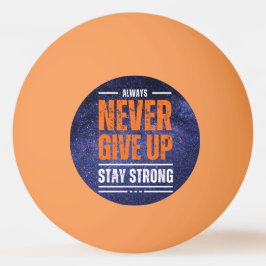 Bolinha De Ping Pong Nunca Desistir: Edição Cósmica