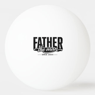 Bolinha De Ping Pong O Homem O Mito Pai Desde 20XX