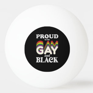 Bolinha De Ping Pong Orgulhoso por Ser Gay e Negro Orgulho LGBT
