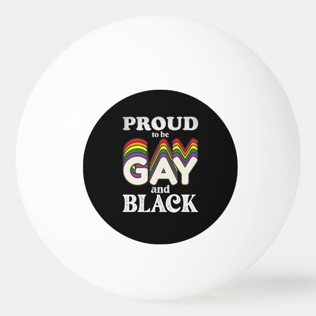 Bolinha De Ping Pong Orgulhoso por Ser Gay e Negro Orgulho LGBT (Frente)
