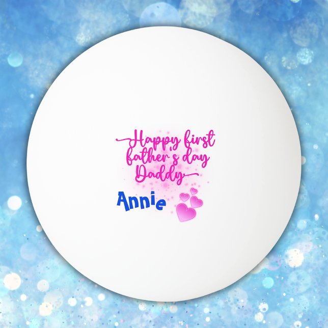 Bolinha De Ping Pong Pai de primeiro Dia de os pais feliz | (Criador carregado)