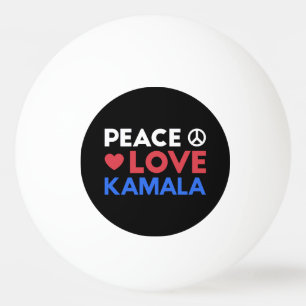 Bolinha De Ping Pong Peace Love Kamala I - Kamala Harris Para President