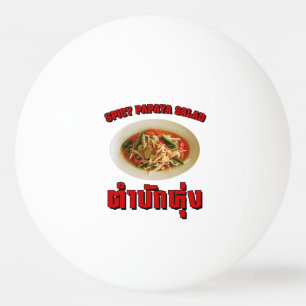 Bolinha De Ping Pong Spicy Papaya Salad [Tam Mak Hung] Dialeto Isaan