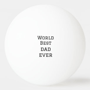 Bolinha De Ping Pong Texto esportivo do melhor pai do mundo