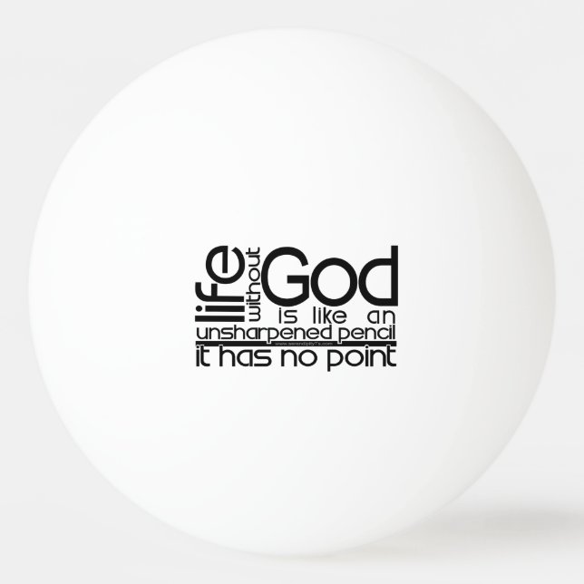 Bolinha De Ping Pong Vida sem deus… (Frente)