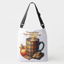 Bolsa Ajustável Café Faz as Coisas Acontecerem