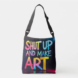 Bolsa Ajustável cale a boca e faça arte