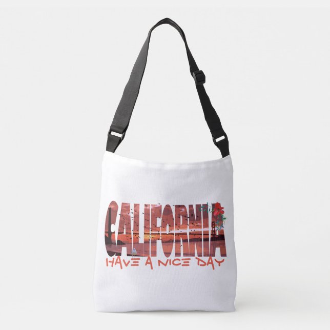 Bolsa Ajustável Califórnia - Tenha Um Bom Dia (Frente)