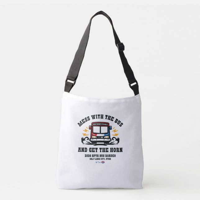 Bolsa Ajustável Camiseta Mess With the Bus Roadeo (Frente)