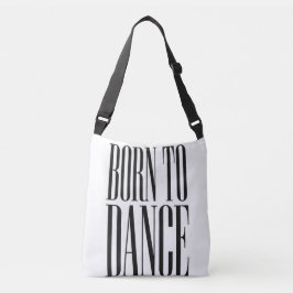 Bolsa Ajustável Camiseta Minimalista com Citação de Dança "Nascido