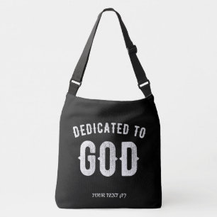 BOLSA AJUSTÁVEL DEDICADO A DEUS TEXTO BRANCO LEGAL PERSONALIZÁVEL