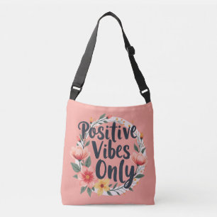 Bolsa Ajustável Design Floral Apenas Vibes Positivas