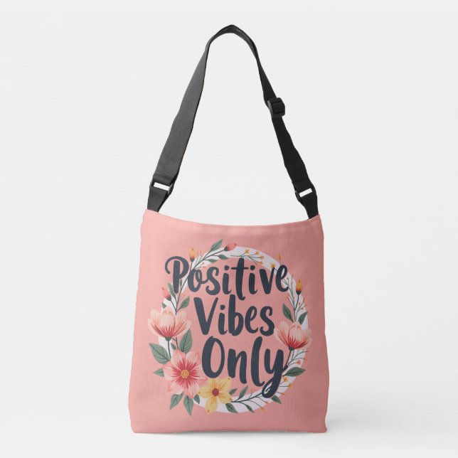 Bolsa Ajustável Design Floral Apenas Vibes Positivas (Frente)
