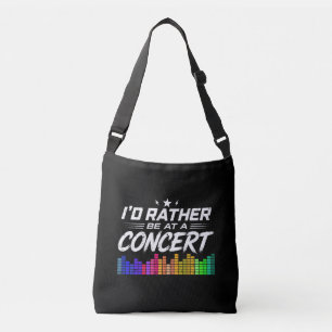 Bolsa Ajustável Eu Preferiria Estar Em Um Concerto Funny Music Lov