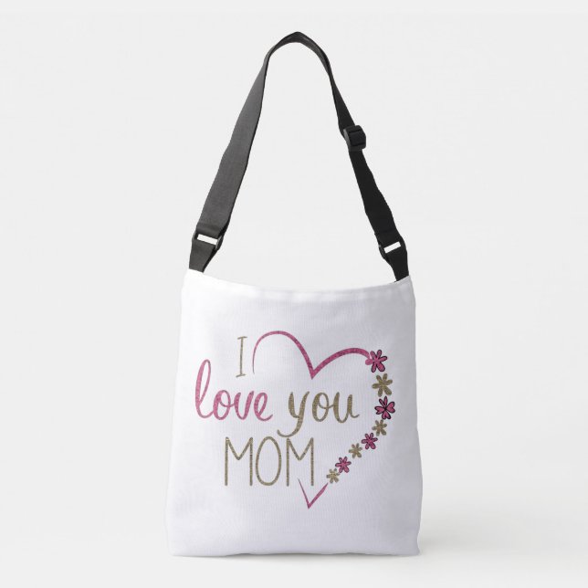 Bolsa Ajustável eu te amo, mãe T-Shirt (Frente)