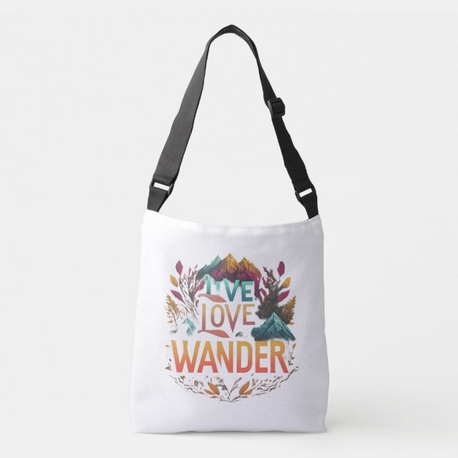 Bolsa Ajustável Live, Love, Wander Cross-Body Bag (Frente)