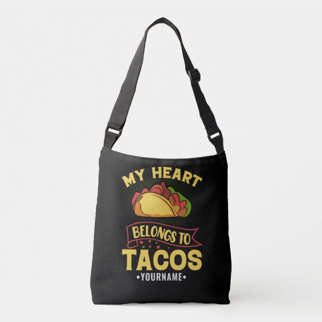 Bolsa Ajustável Meu Coração Pertence Aos Tacos (Frente)