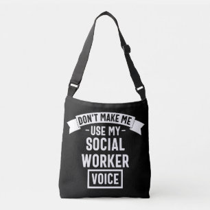 Bolsa Ajustável Não me faça usar minha voz do trabalhador social