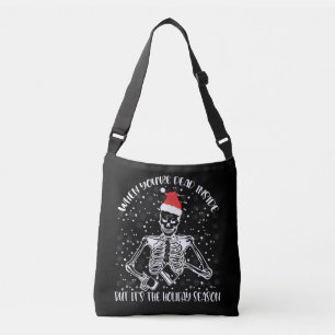 Bolsa Ajustável Quando Você Está Morto por Dentro, Mas É Época de