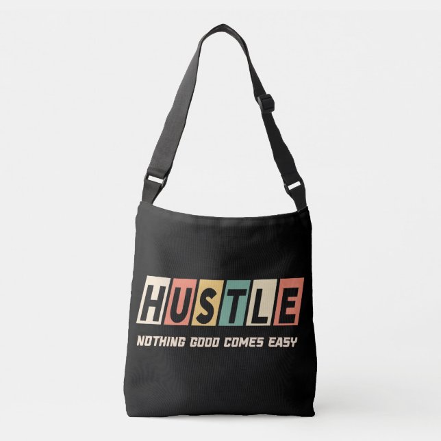 Bolsa Ajustável Retro Hustle Nada de bom vem fácil (Frente)