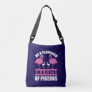 Bolsa Ajustável Seja um Flamingo em um Bando de Pombos