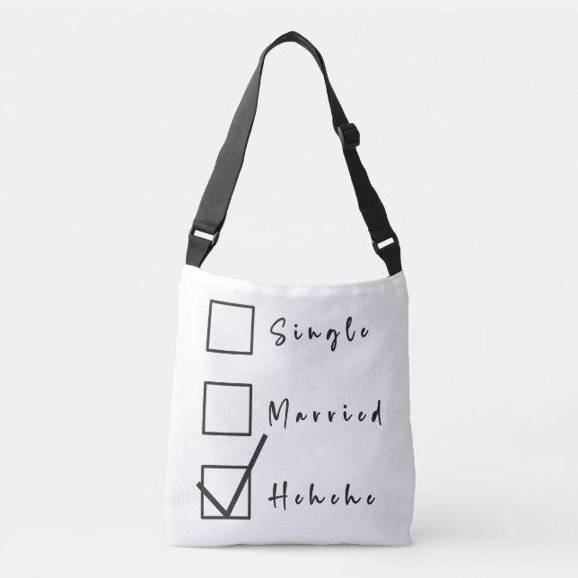 Bolsa Ajustável Solteiro, Casado, Hehehe Relação Engraçada (Frente)