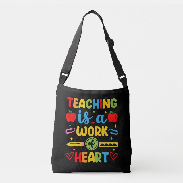 Bolsa Ajustável Teaching Is A Work Of Heart teacher gift  (Frente)