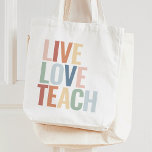Bolsa de Apreciação do Professor Arco-Íris de Amor<br><div class="desc">Surpreenda o professor na sua vida ou trate-se (se você é o professor) a este bolsa colorido,  com tipografia ousada e colorida.</div>