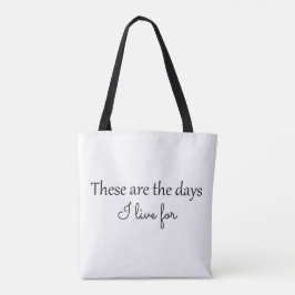 Bolsa de mão These Are The Days