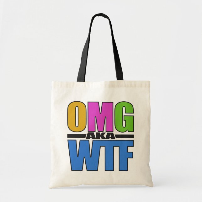 Bolsa OMG aka WTF - escolha estilo e cor (Frente)